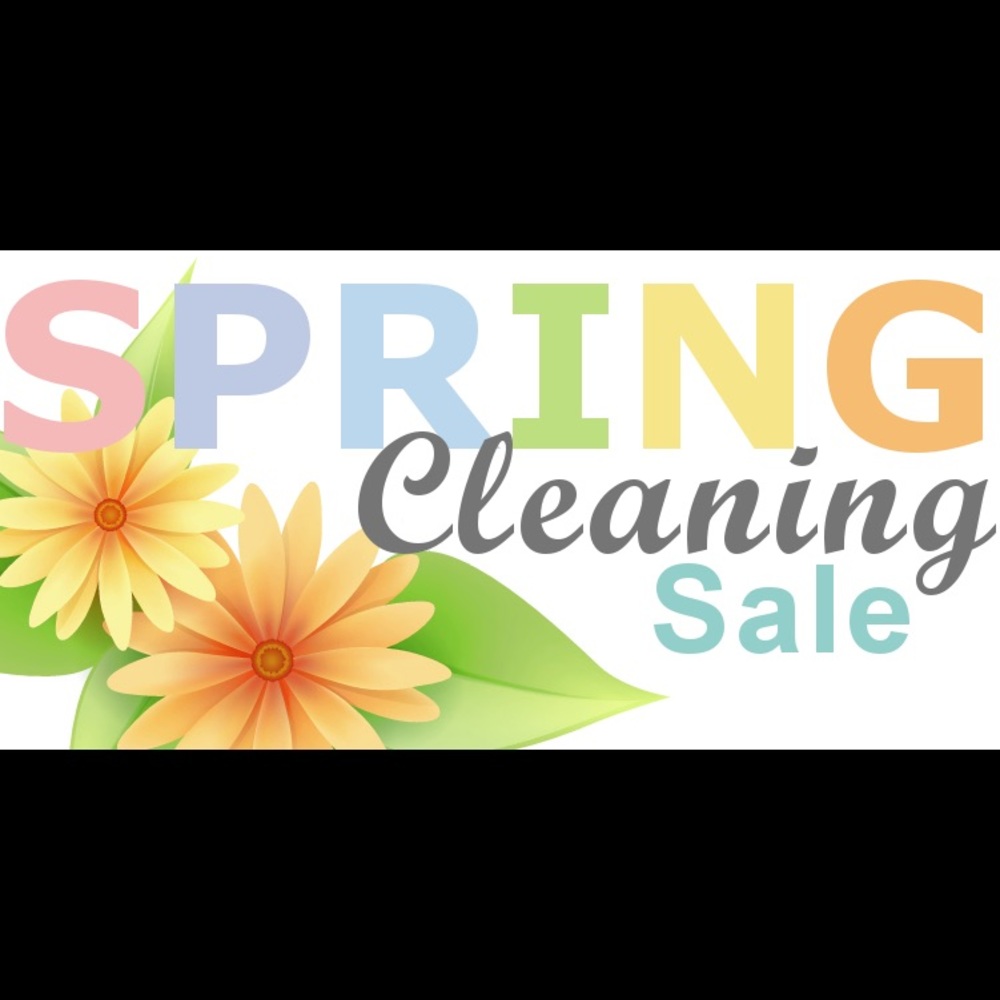 SPRING CLEANING SALE!!!